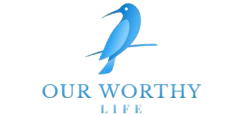 Our Worthy Life